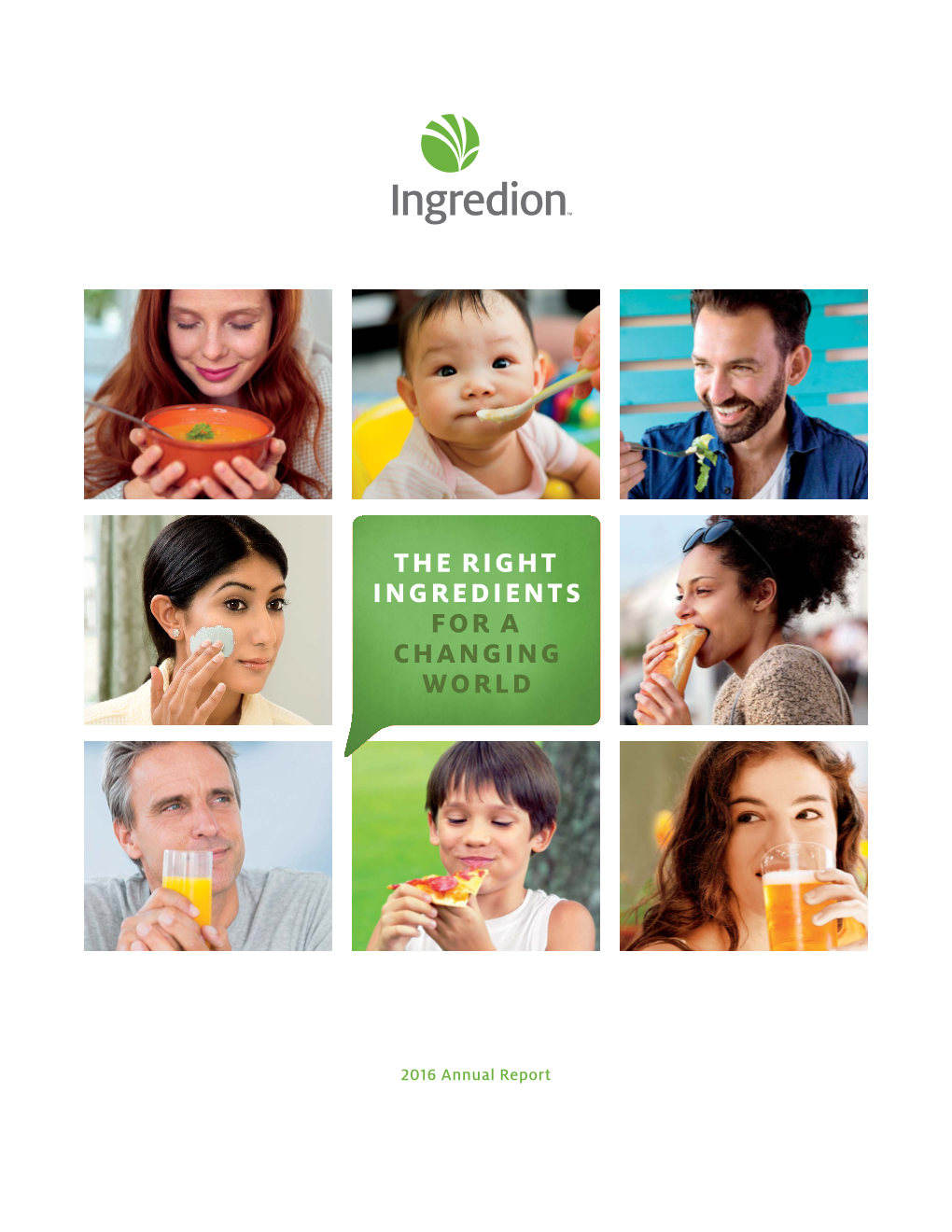 Ingredion Incorporated 2016 Annual Report
