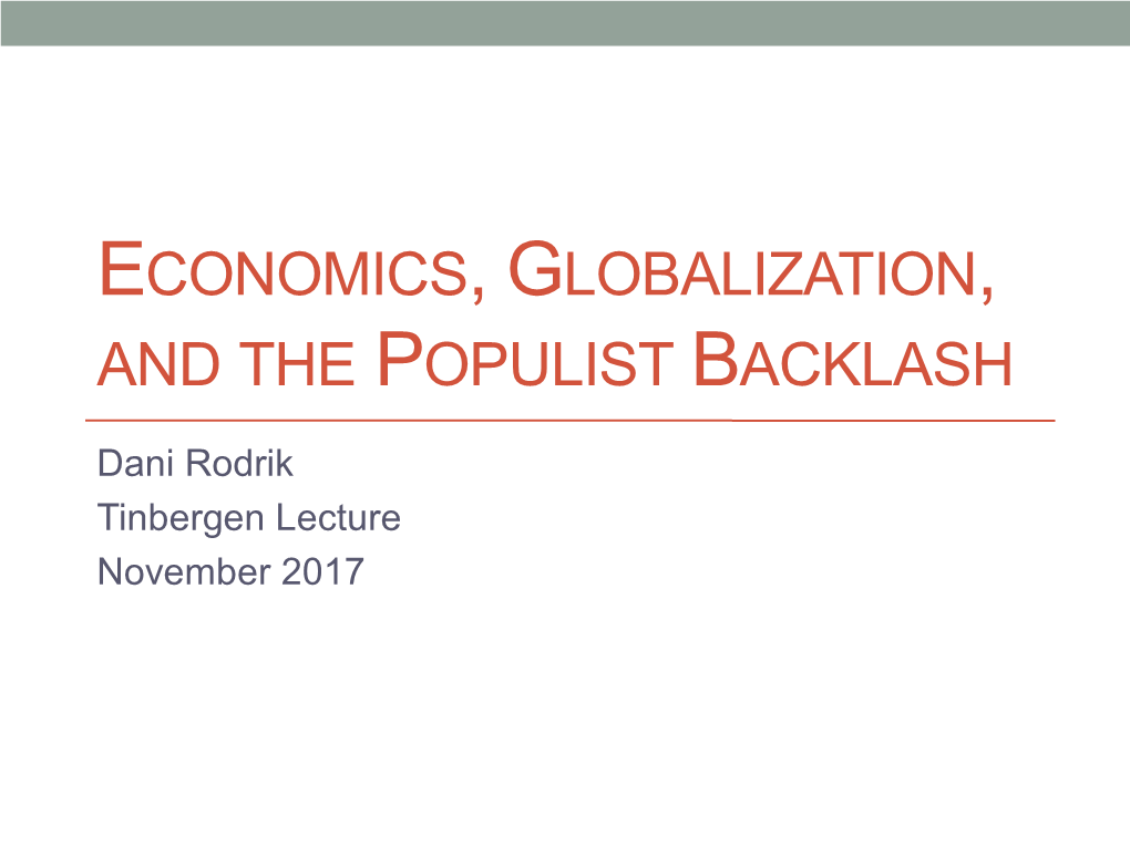 Populism, Deglobalization, and the Future of the World Economy
