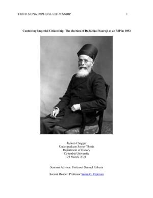 Contesting Imperial Citizenship: the Election of Dadabhai Naoroji As an MP in 1892