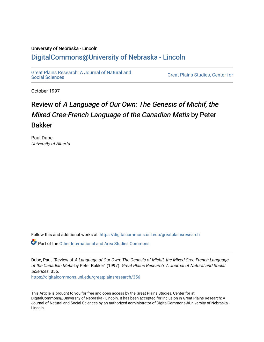 The Genesis of Michif, the Mixed Cree-French Language of the Canadian Metis by Peter Bakker