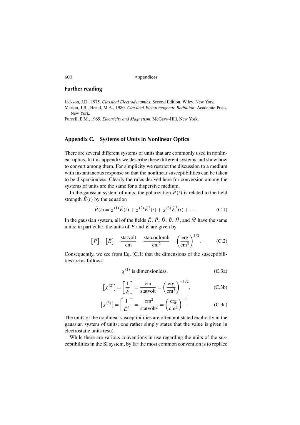 Further Reading Appendix C. Systems of Units in Nonlinear Optics