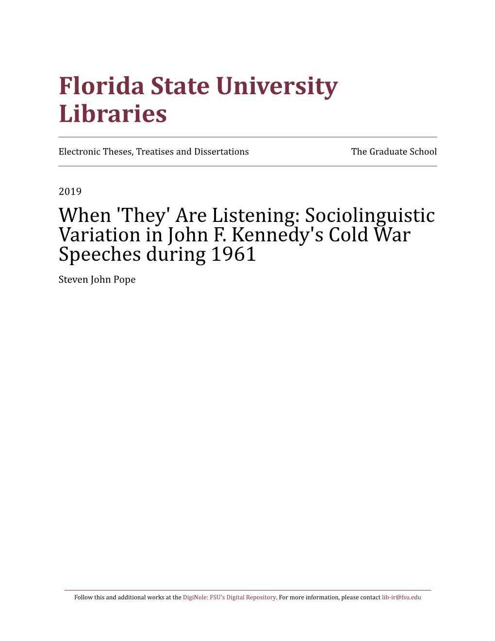 'They' Are Listening: Sociolinguistic Variation in John F. Kennedy's Cold War Speeches During 1961