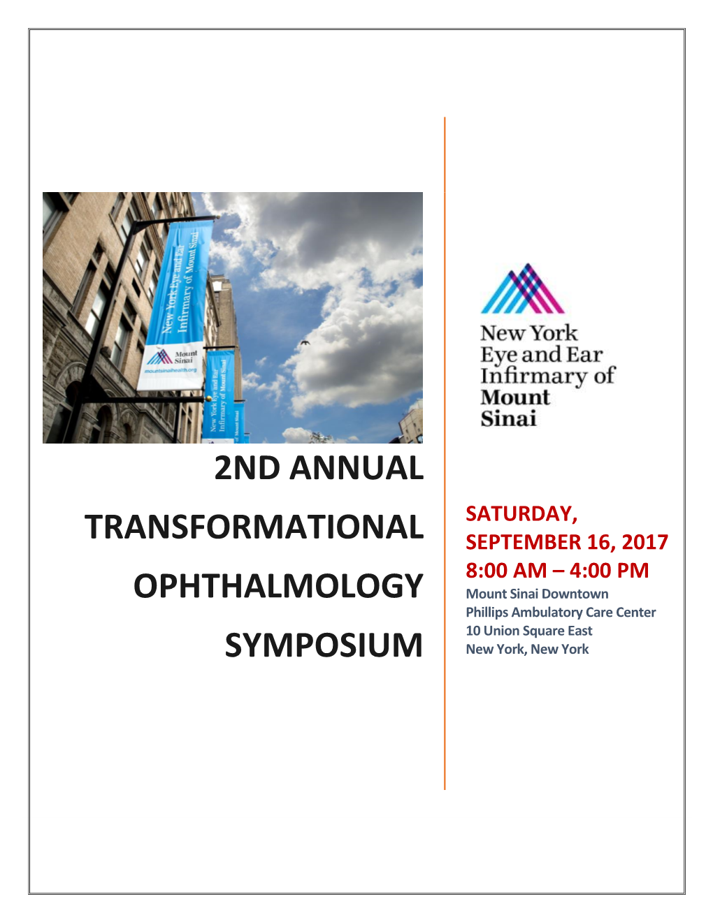 2ND ANNUAL TRANSFORMATIONAL OPHTHALMOLOGY SYMPOSIUM Saturday, September 16, 2017 ~ 8:00 Am – 4:00 Pm