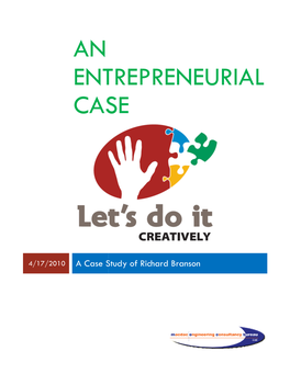 An Entrepreneuria Case an Entrepreneurial Case