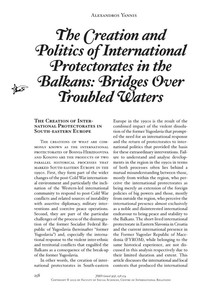 The Creation and Politics of International Protectorates in the > Balkans: Bridges Over Troubled Waters