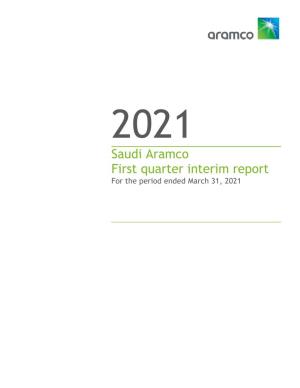 Saudi Aramco Q1 2021 Interim Report