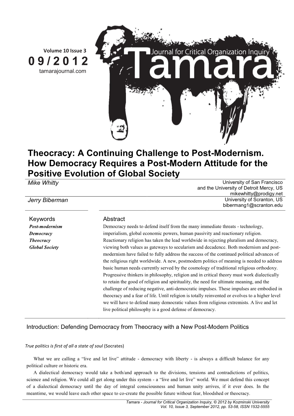 Theocracy: a Continuing Challenge to Post-Modernism. How Democracy