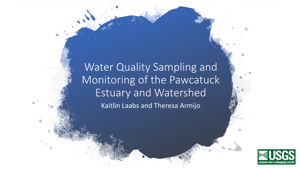 Water Quality Sampling and Monitoring of the Pawcatuck