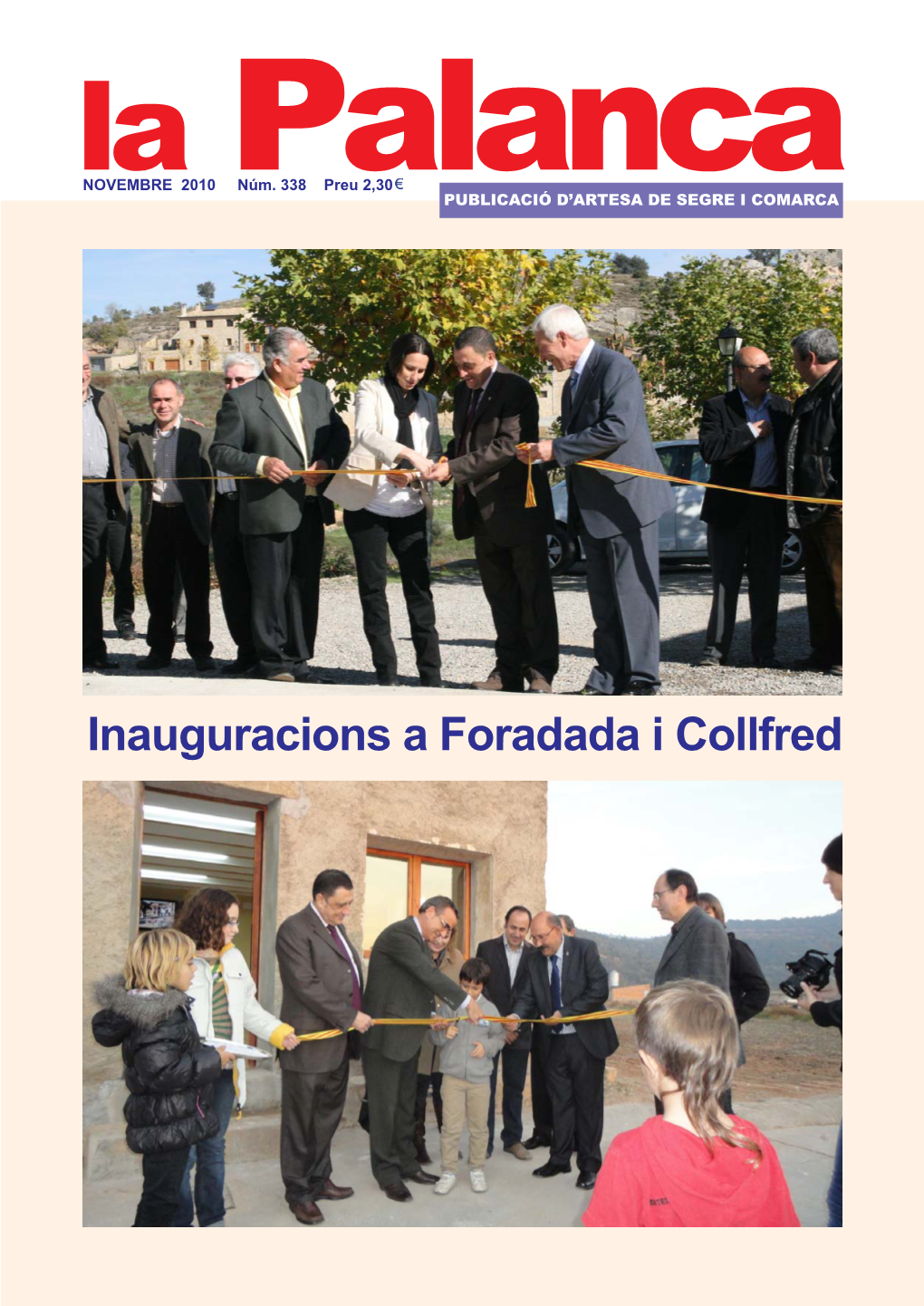 Inauguracions a Foradada I Collfred