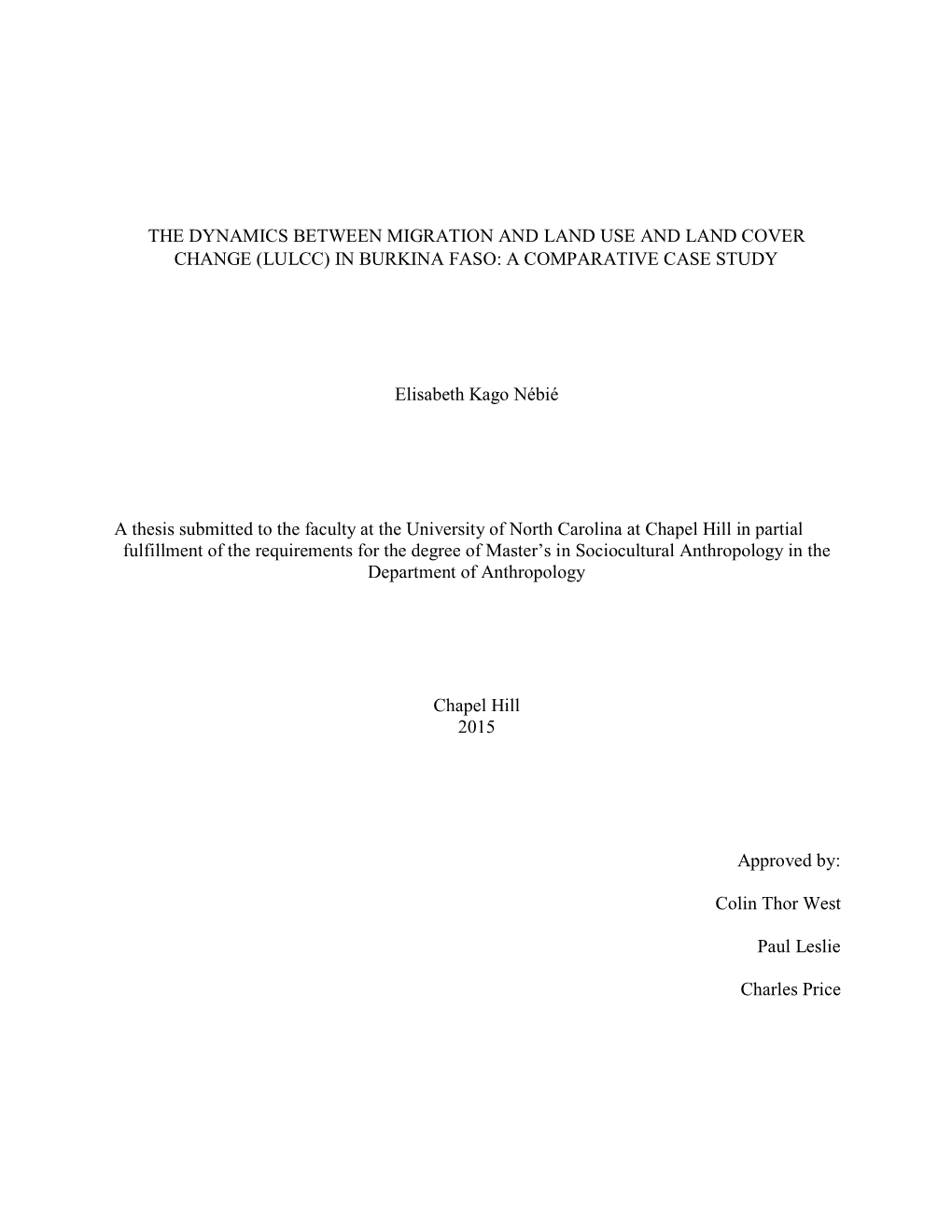 The Dynamics Between Migration and Land Use and Land Cover Change (Lulcc) in Burkina Faso: a Comparative Case Study