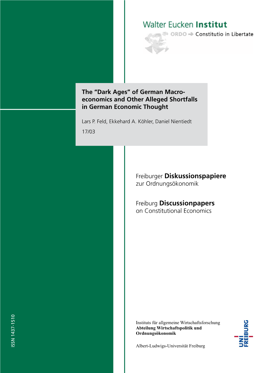 Of German Macro- Economics and Other Alleged Shortfalls in German Economic Thought