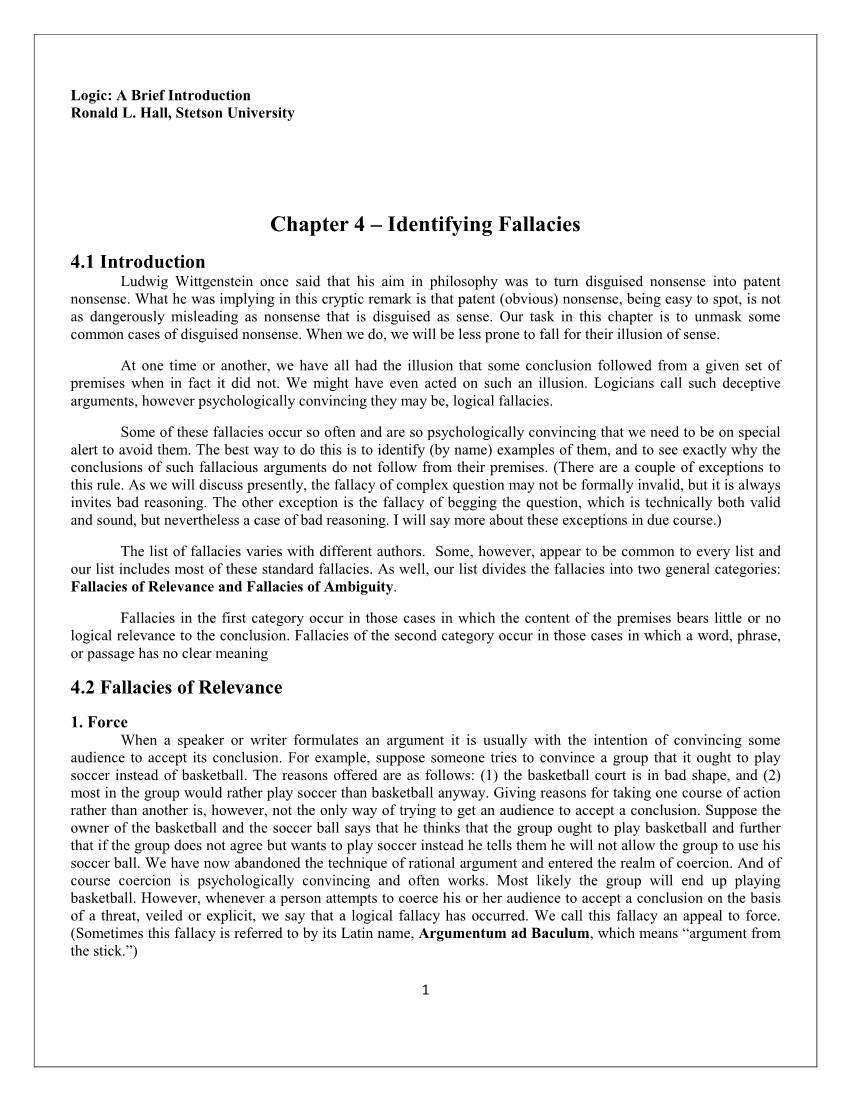 Chapter 4 – Identifying Fallacies 4.1 Introduction Ludwig Wittgenstein Once Said That His Aim in Philosophy Was to Turn Disguised Nonsense Into Patent Nonsense