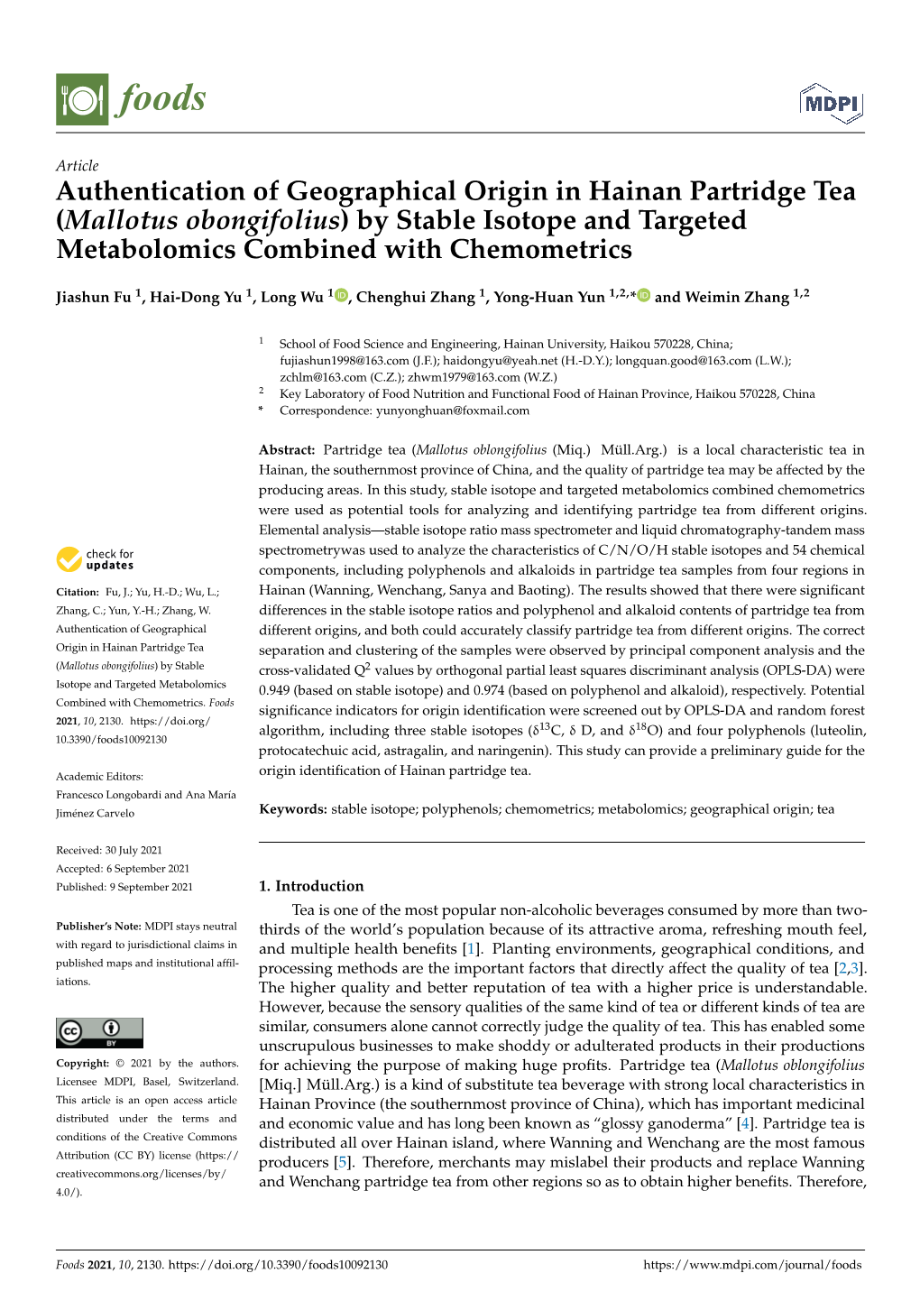 Authentication of Geographical Origin in Hainan Partridge Tea (Mallotus Obongifolius) by Stable Isotope and Targeted Metabolomics Combined with Chemometrics