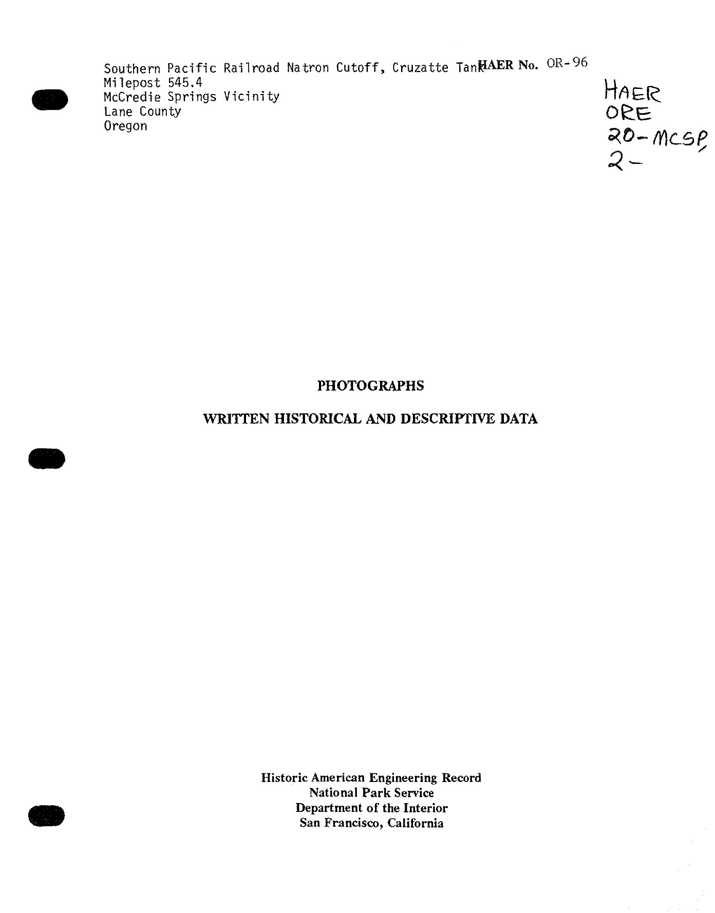 Southern Pacific Railroad Natron Cutoff, Cruzatte Tanl^AER No. OR-96 Milepost 545.4 Uard Mccredie Springs Vicinity (Inezi^ Lane County Oeter