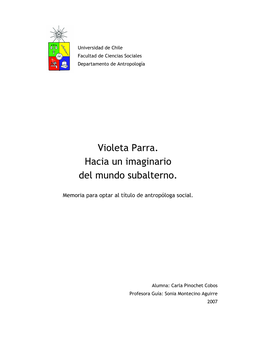 Violeta Parra. Hacia Un Imaginario Del Mundo Subalterno