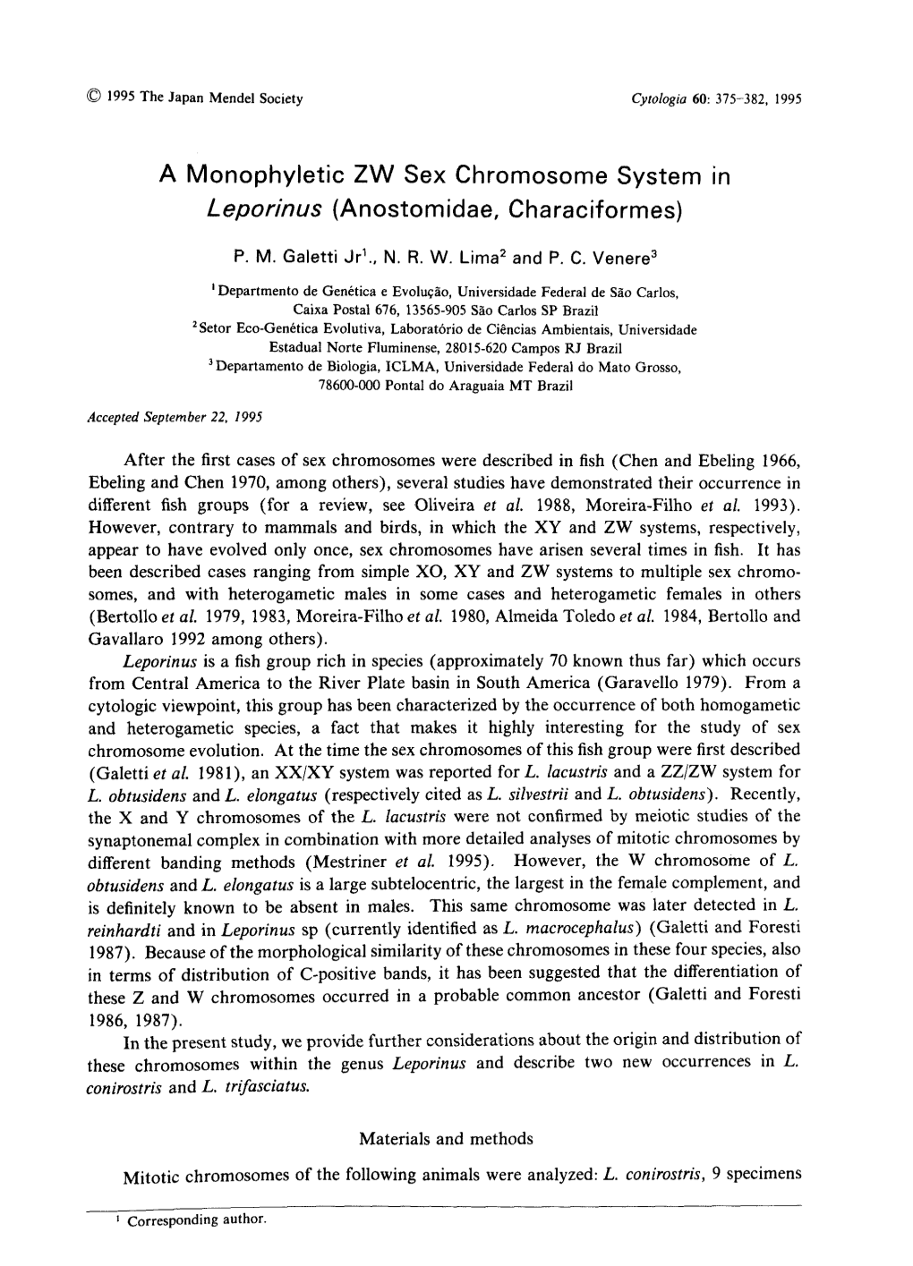 A Monophyletic ZW Sex Chromosome System in Leporinus (Anostomidae, Characiformes)