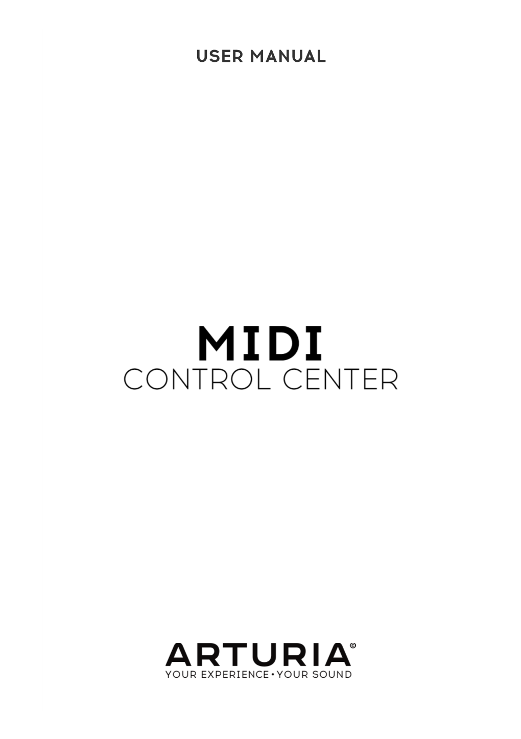 User Manual MIDI Control Center - Welcome to the MIDI Control Center! • Sequences/Patterns