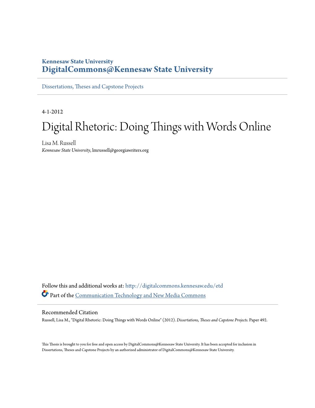 Digital Rhetoric: Doing Things with Words Online Lisa M