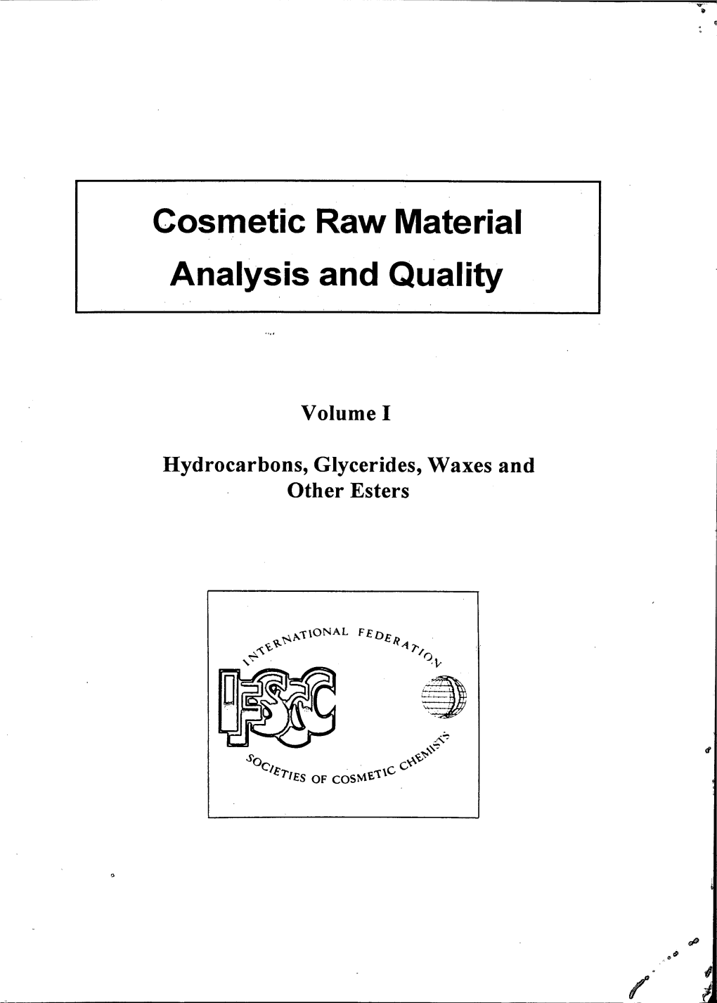 Cosmetic Raw Material Analysis and Quality