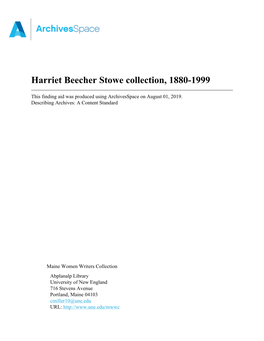 Harriet Beecher Stowe Collection, 1880-1999