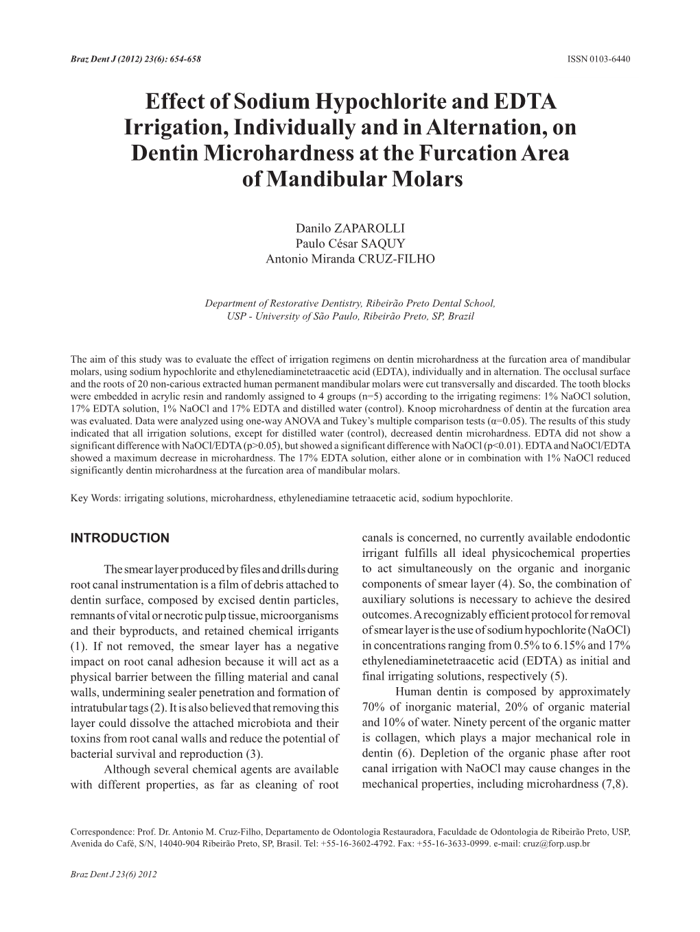 Effect of Sodium Hypochlorite and EDTA Irrigation, Individually and in Alternation, on Dentin Microhardness at the Furcation Area of Mandibular Molars
