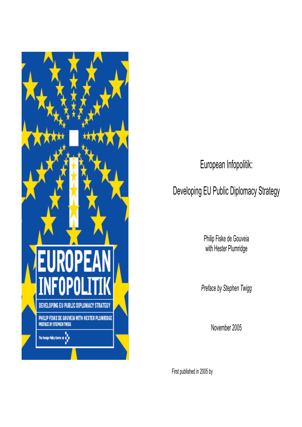 European Infopolitik: Developing EU Public