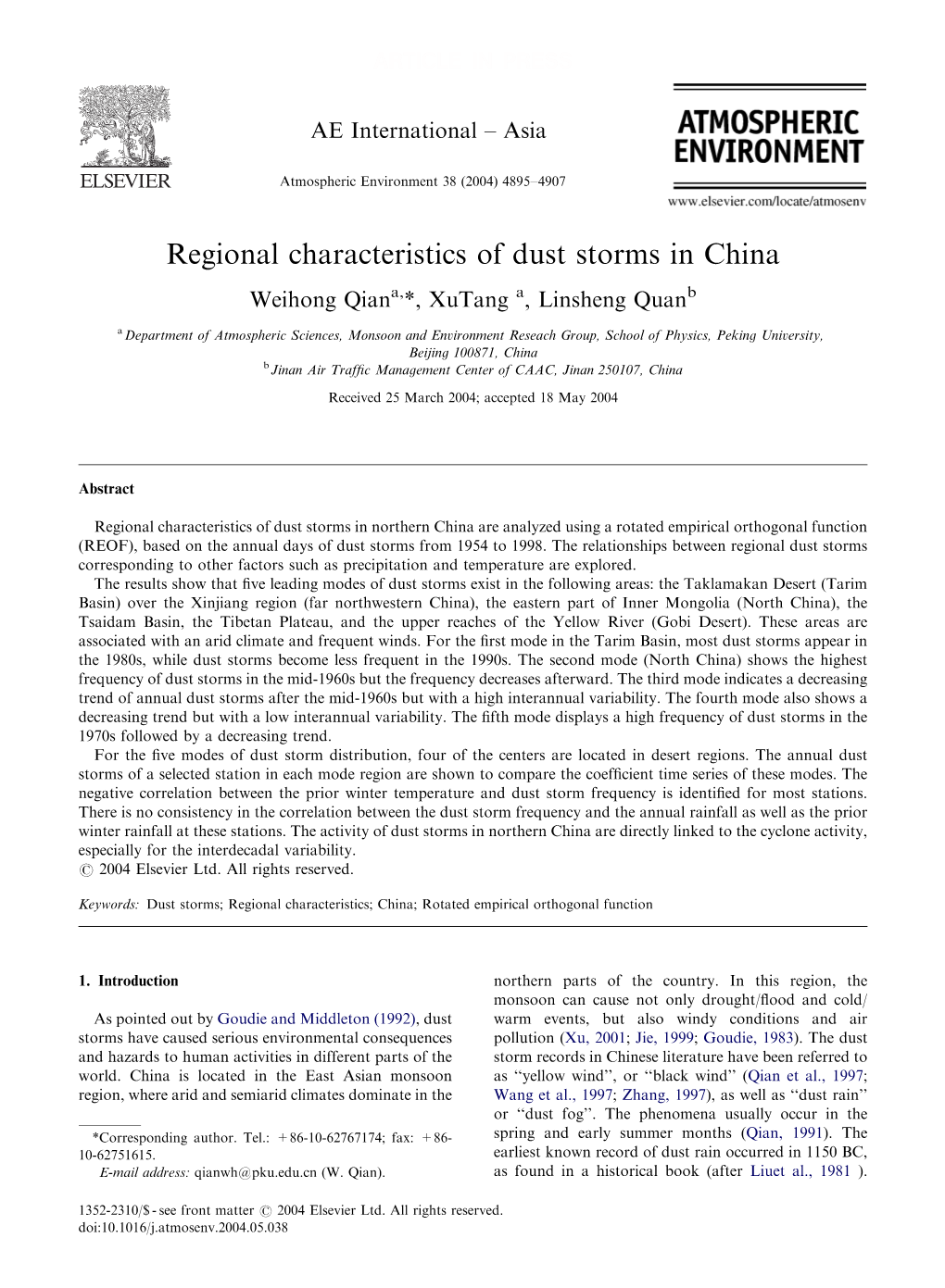Regional Characteristics of Dust Storms in China Weihong Qiana,*, Xutang A, Linsheng Quanb