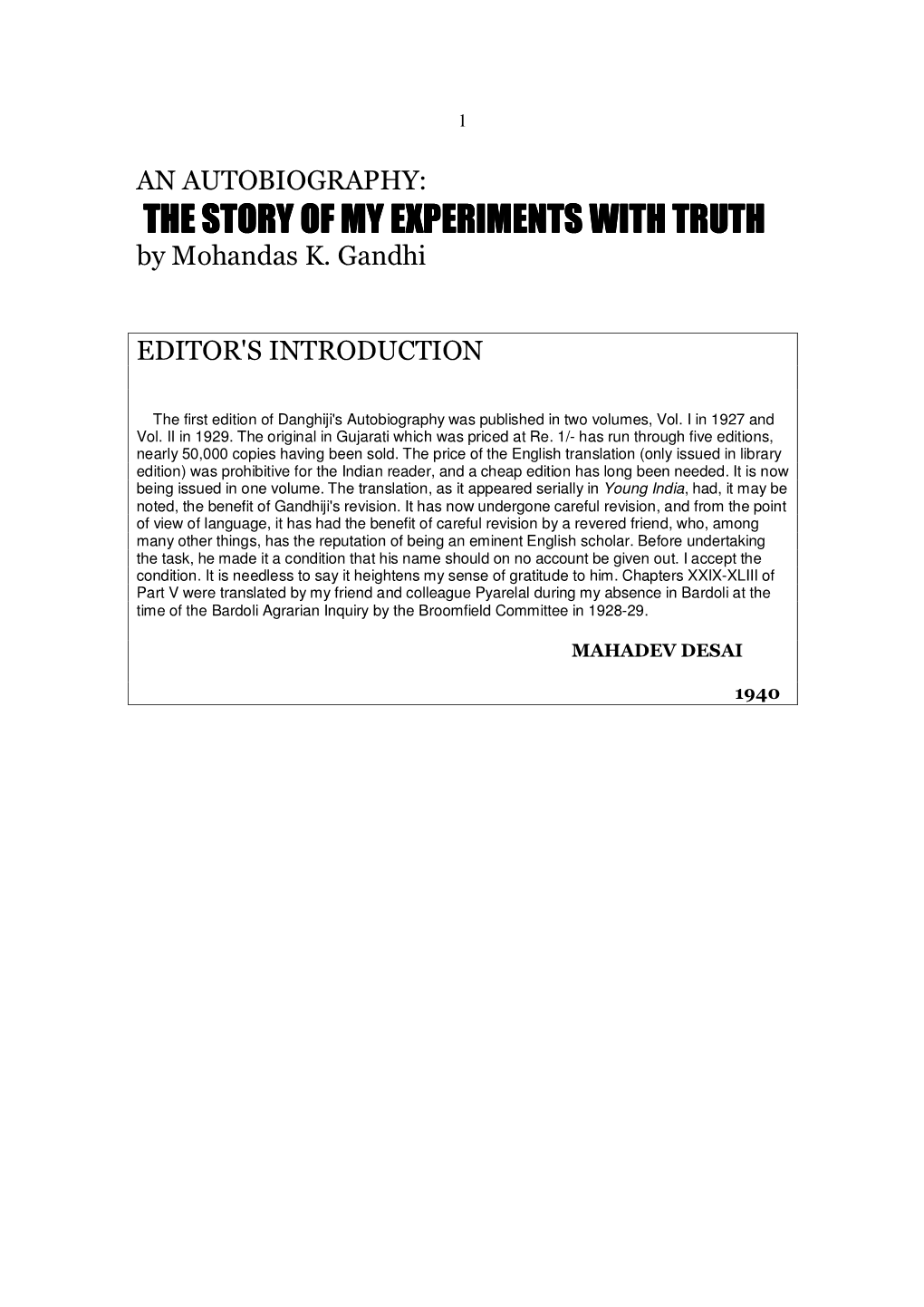 AN AUTOBIOGRAPHY: the STORY of MY EXPERIMENTS with TRUTH by Mohandas K