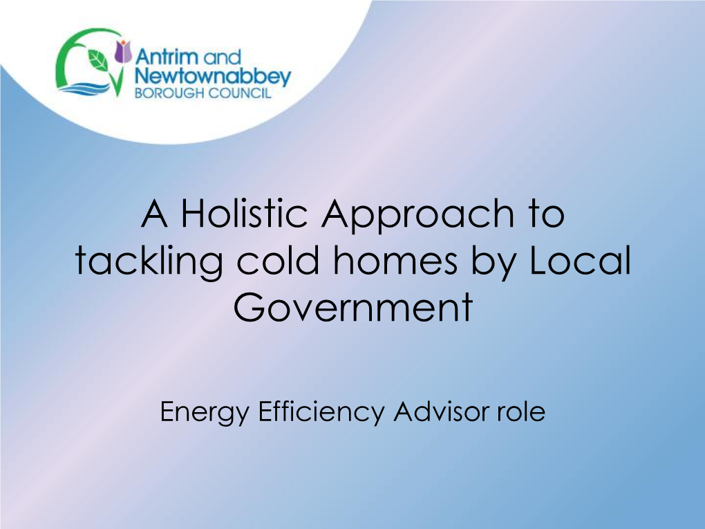 A Holistic Approach to Tackling Cold Homes by Local Government