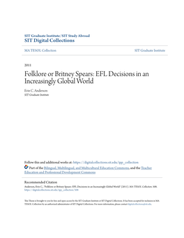 Folklore Or Britney Spears: EFL Decisions in an Increasingly Global World Erin C