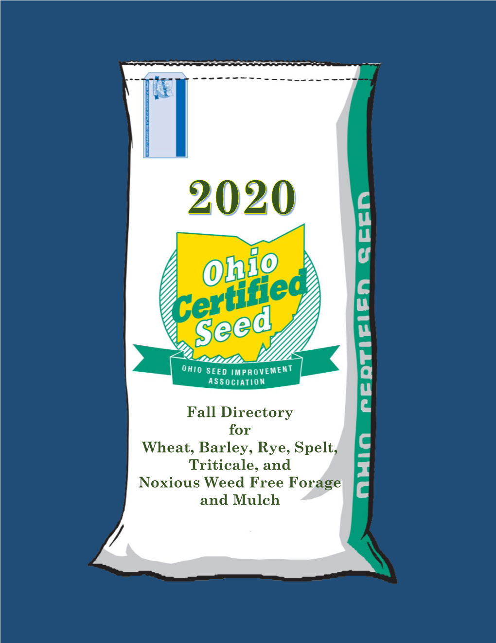 2020 Fall Wheat, Barley, Spelt, Rye, Triticale
