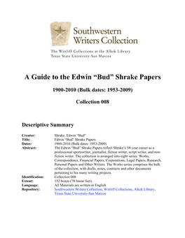 A Guide to the Edwin Bud Shrake Papers