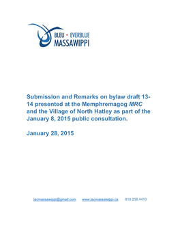 Submission and Remarks on Bylaw Draft 13- 14 Presented at the Memphremagog MRC and the Village of North Hatley As Part of the January 8, 2015 Public Consultation