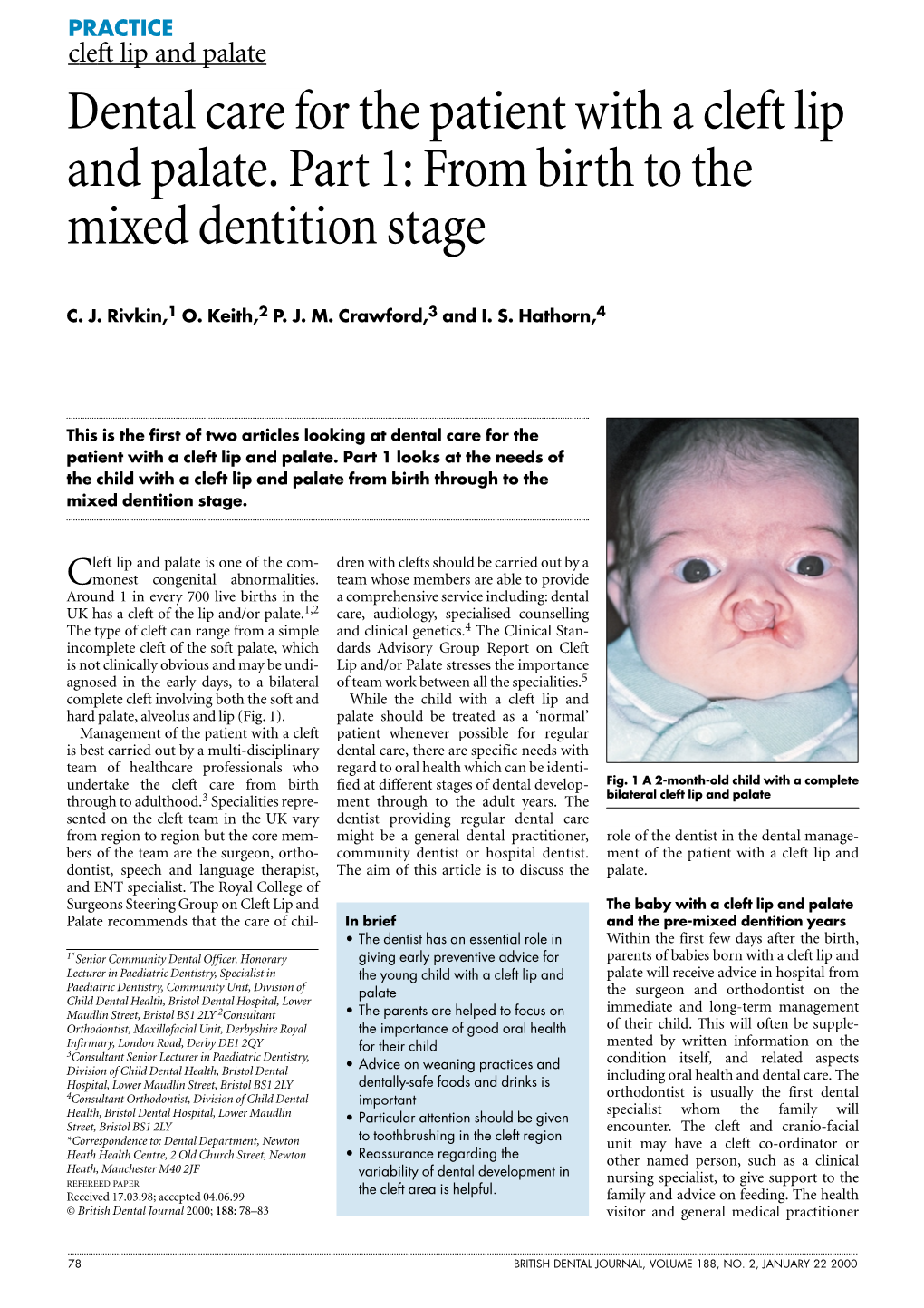 Dental Care for the Patient with a Cleft Lip and Palate. Part 1: from Birth to the Mixed Dentition Stage