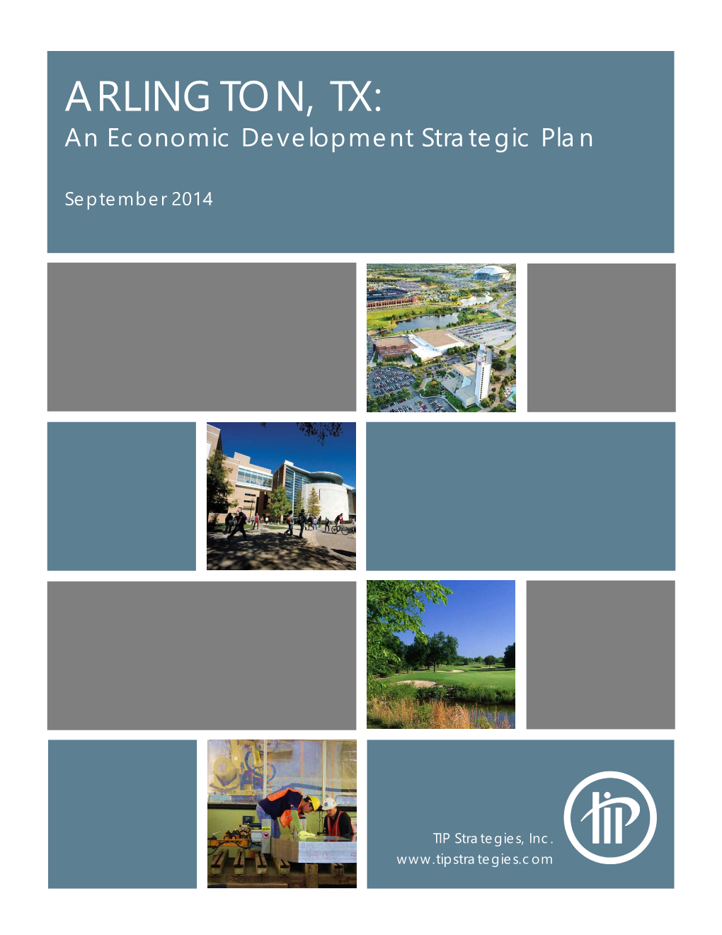 ARLINGTON, TX: an Economic Development Strategic Plan
