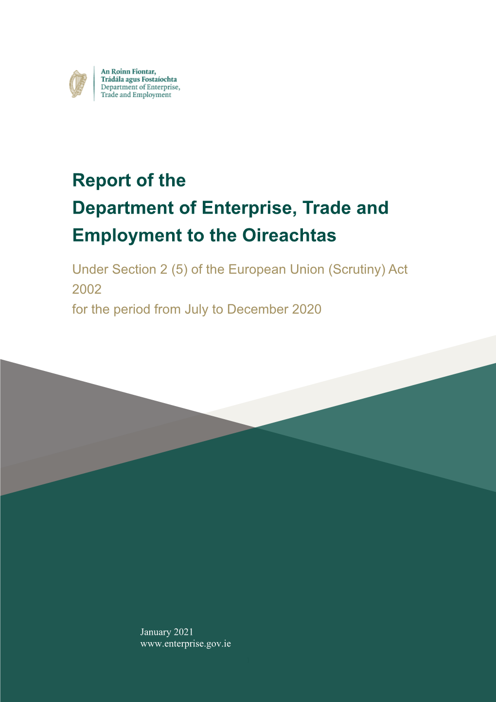 Report of the Department of Enterprise, Trade and Employment to the Oireachtas