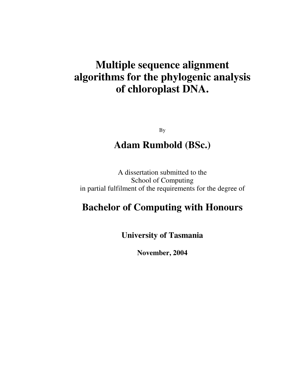 Multiple Sequence Alignment Algorithms for the Phylogenic Analysis of Chloroplast DNA