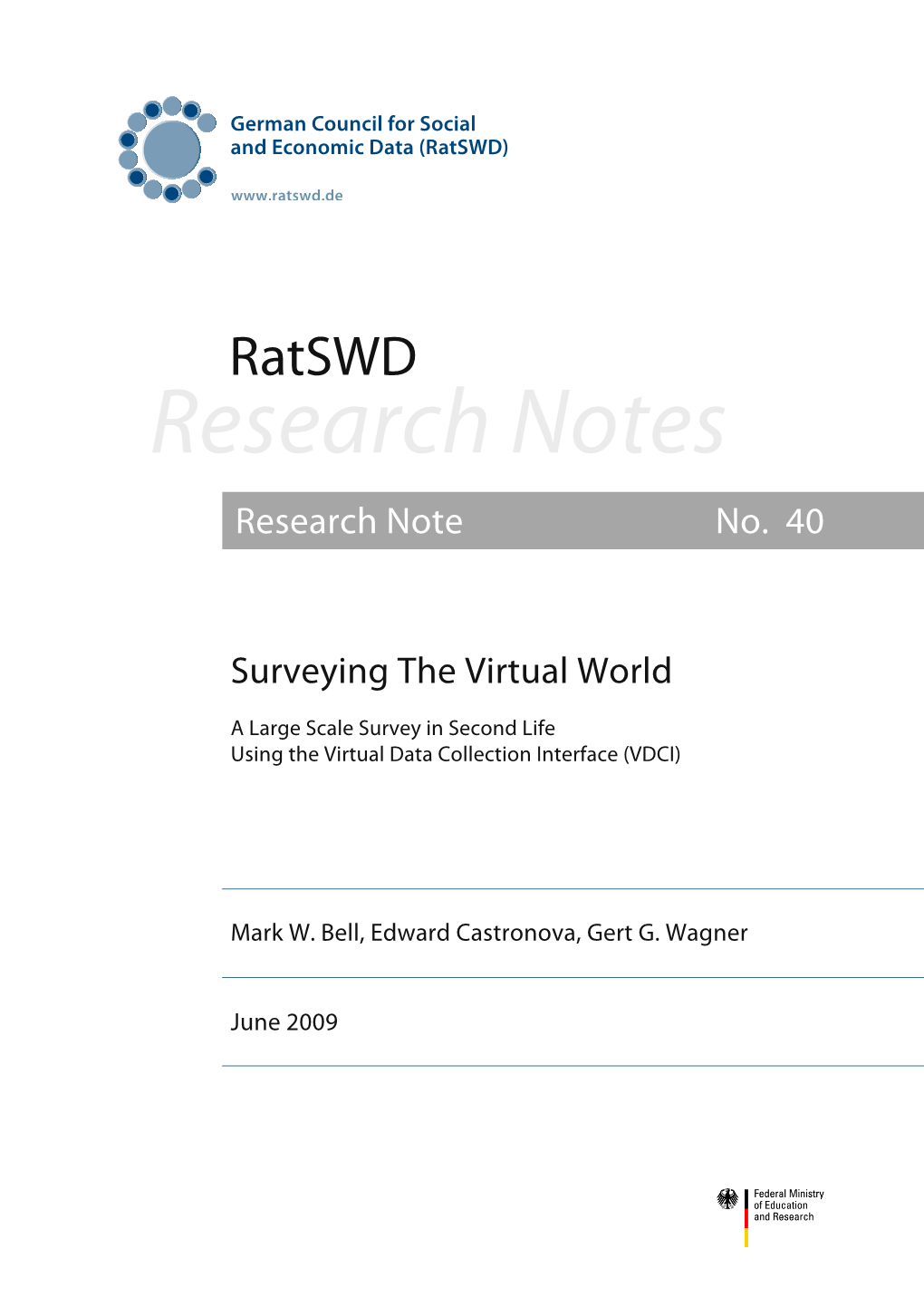 Surveying the Virtual World