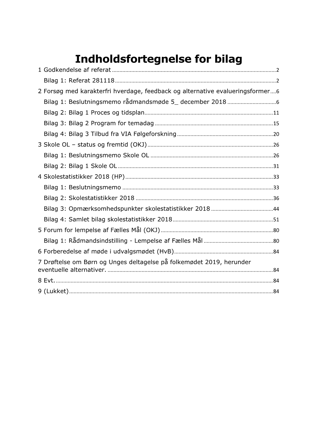 Indholdsfortegnelse for Bilag 1 Godkendelse Af Referat