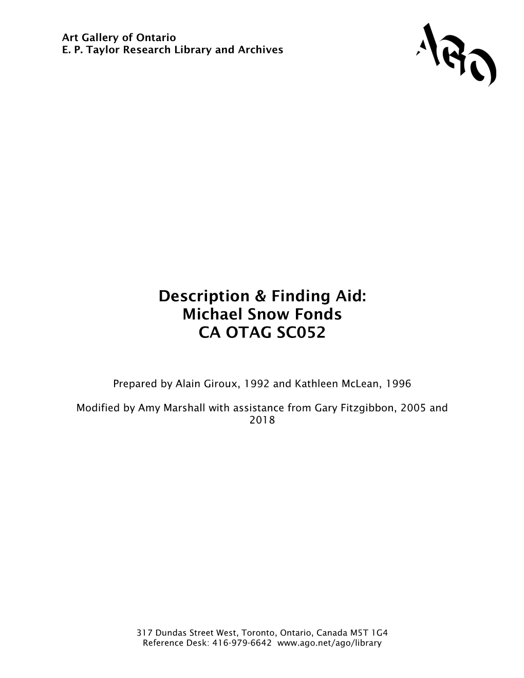 Description & Finding Aid: Michael Snow Fonds CA OTAG SC052