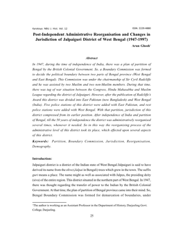 Post-Independent Administrative Reorganisation and Changes in Jurisdiction of Jalpaiguri District of West Bengal (1947-1997) Arun Ghosh1