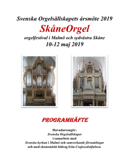 Skåneorgel Orgelfestival I Malmö Och Sydvästra Skåne 10-12 Maj 2019