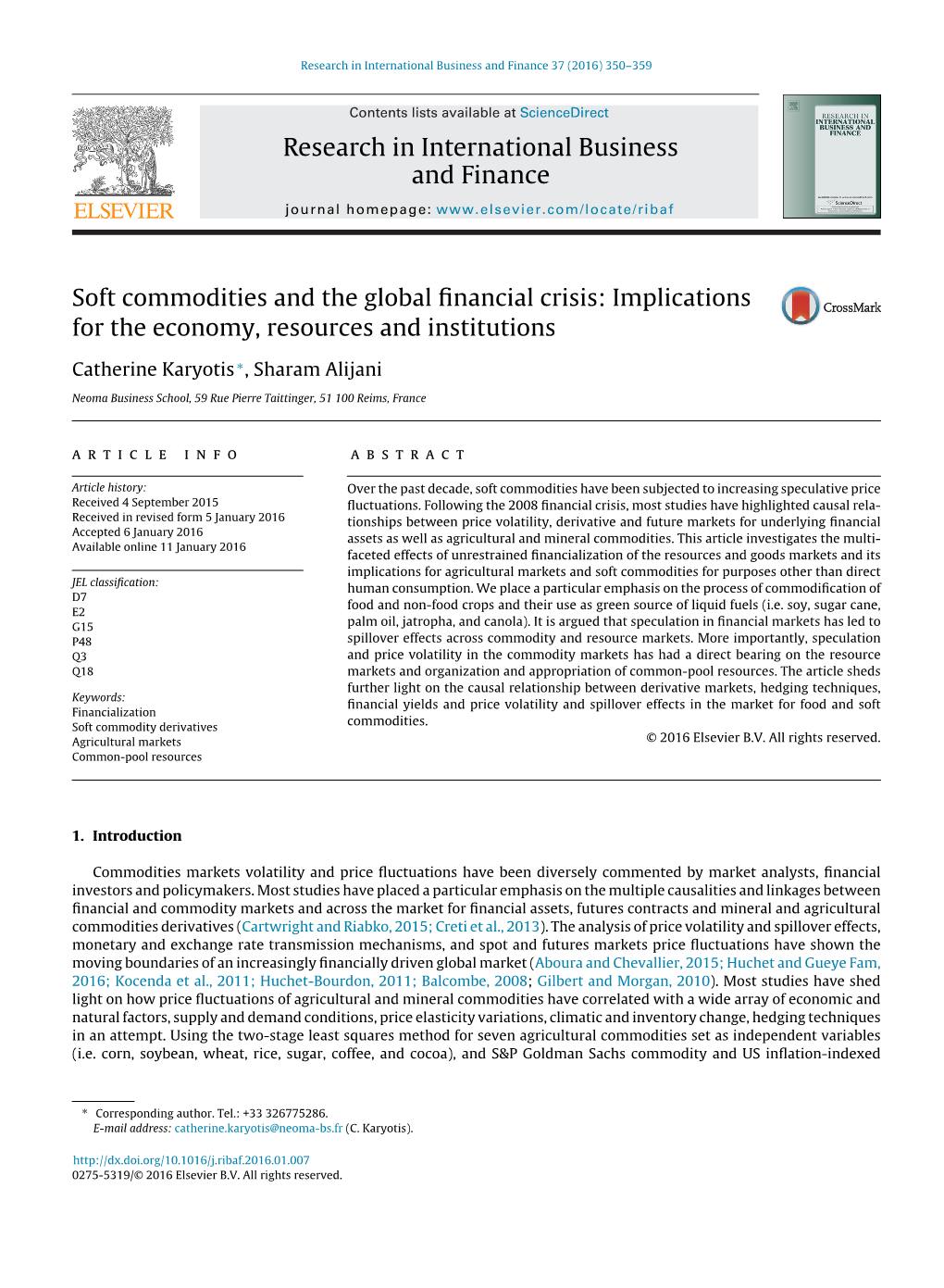 Soft Commodities and the Global Financial Crisis: Implications for The