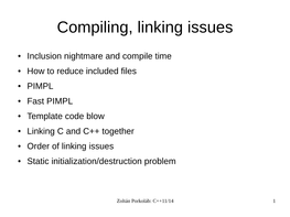 Compiling, Linking Issues