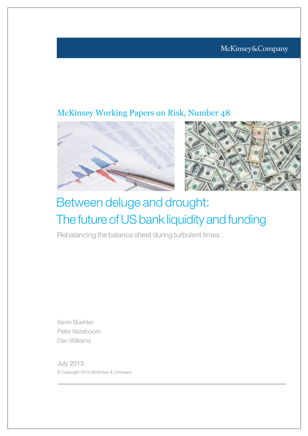 Between Deluge and Drought: the Future of US Bank Liquidity and Funding Rebalancing the Balance Sheet During Turbulent Times