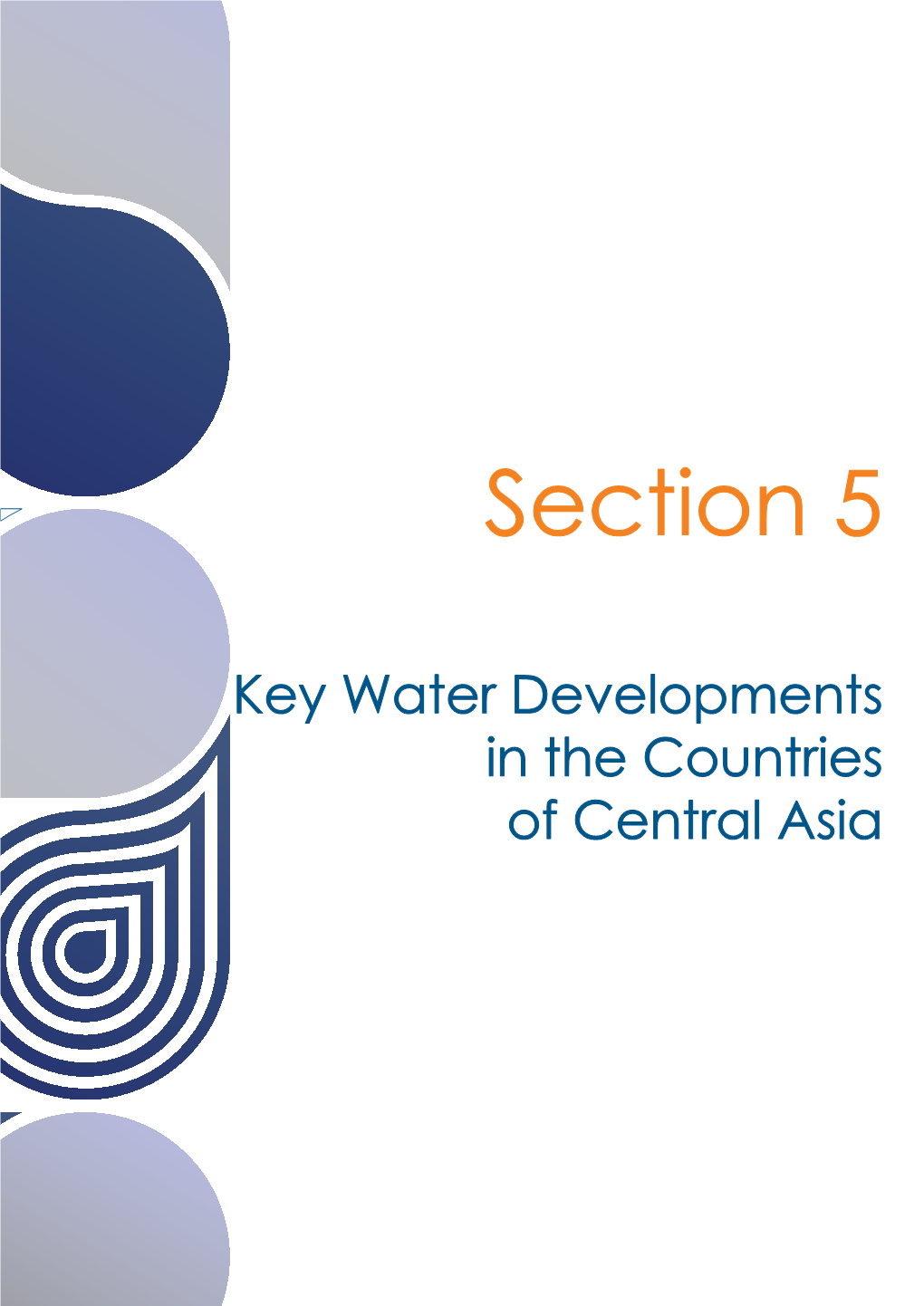 Section 5. Key Water Developments in the Countries of Central Asia