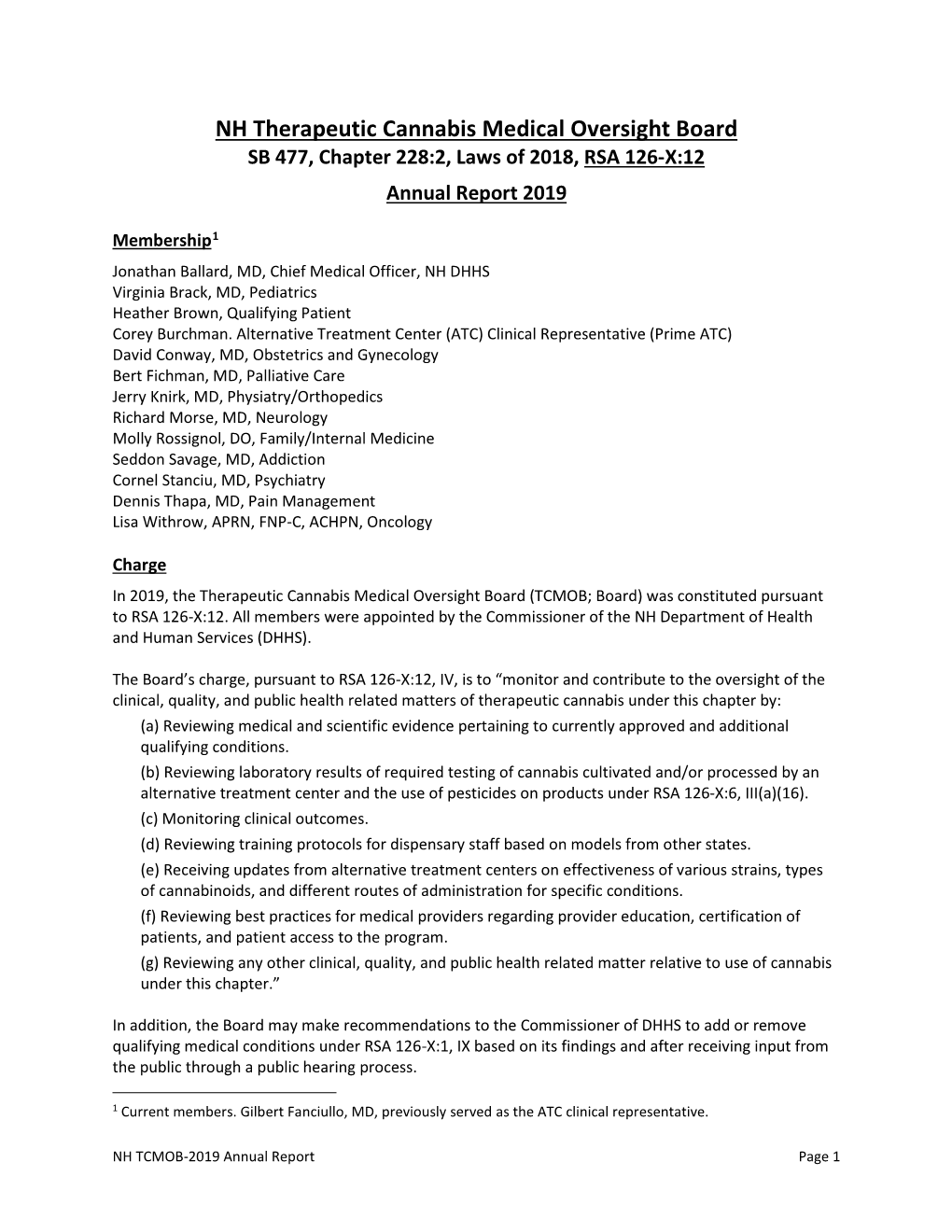 NH Therapeutic Cannabis Medical Oversight Board SB 477, Chapter 228:2, Laws of 2018, RSA 126-X:12 Annual Report 2019