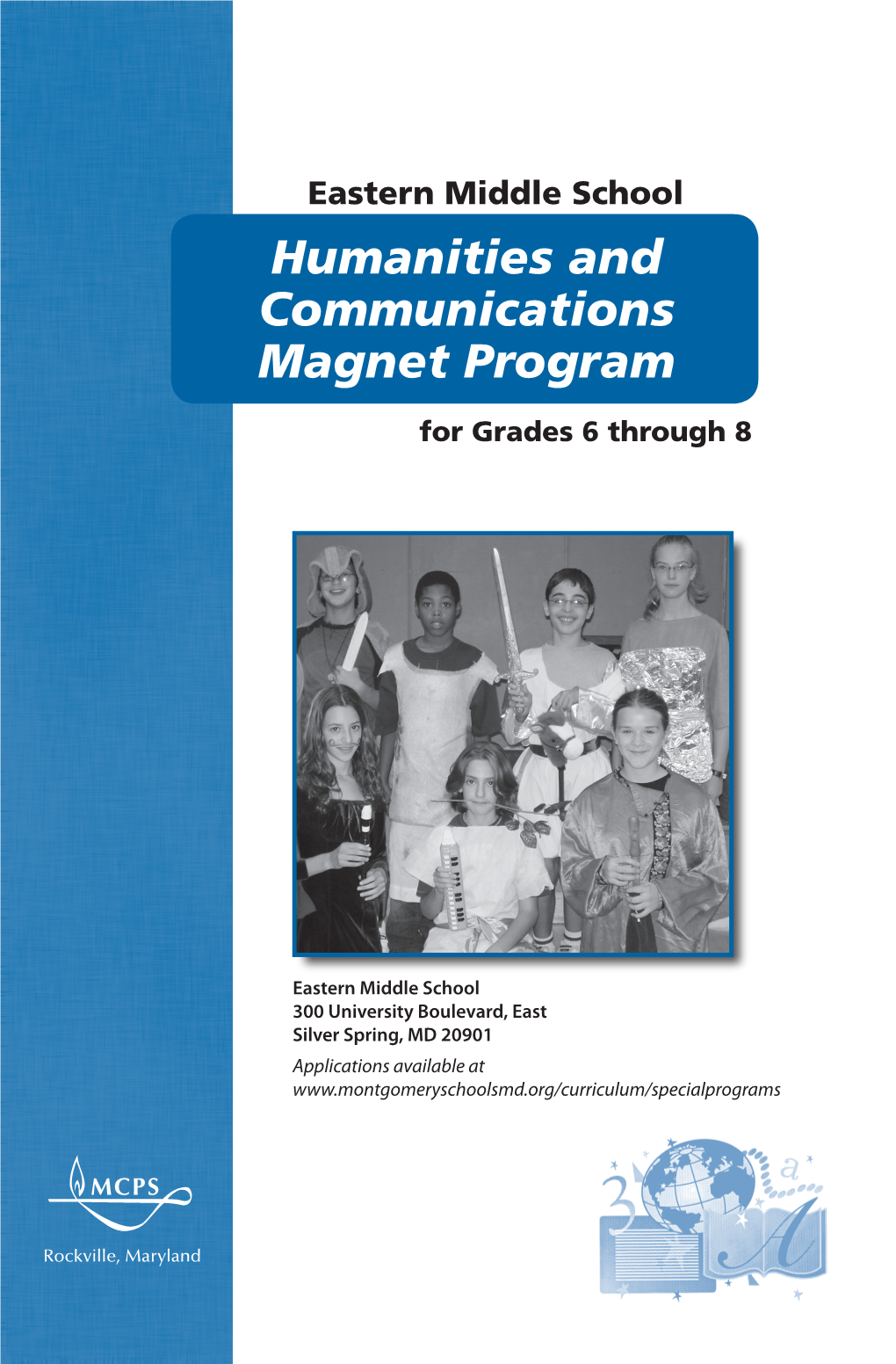 Eastern Middle School Humanities and Communications Magnet Program