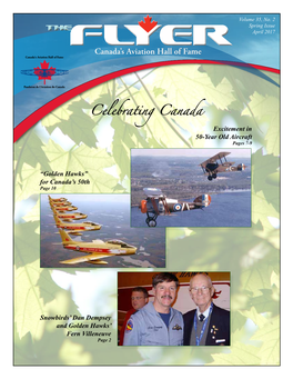 Celebrating Canada Excitement in 50-Year Old Aircraft Pages 7-9