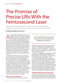 The Promise of Precise Lris with the Femtosecond Laser